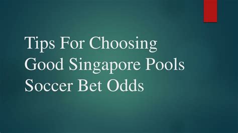 singapore football odds|The Singapore Pools Soccer Odds is a system .